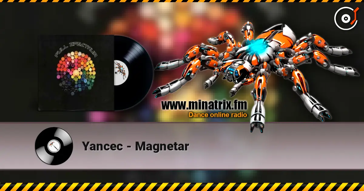 Yancec - Magnetar escuchar online en alta calidad | Minatrix.FM