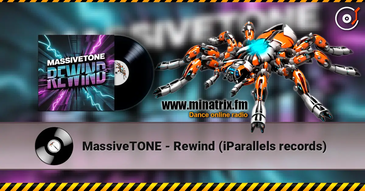 MassiveTONE - Rewind (iParallels records) escuchar online en alta calidad | Minatrix.FM