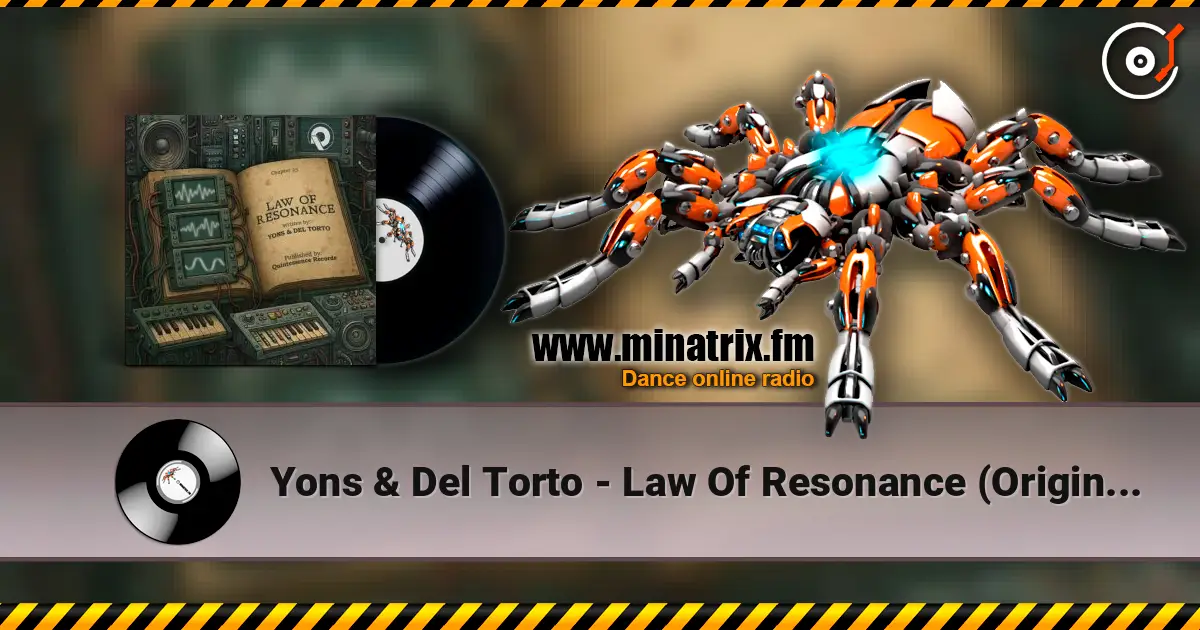 Yons & Del Torto - Law Of Resonance (Original Mix) escuchar online en alta calidad | Minatrix.FM