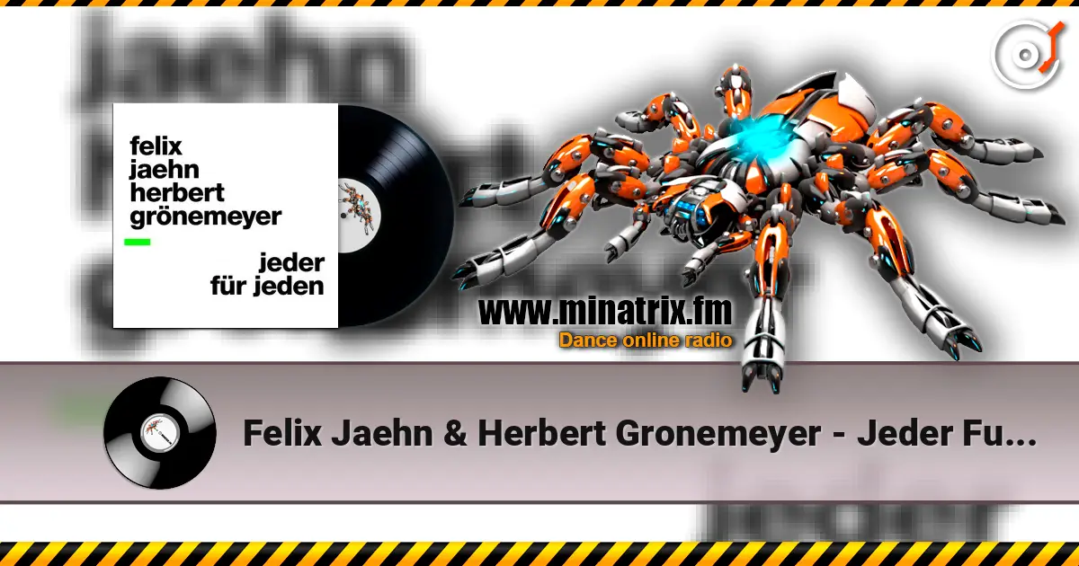 Felix Jaehn & Herbert Gronemeyer - Jeder Fur Jeden escuchar online en alta calidad | Minatrix.FM