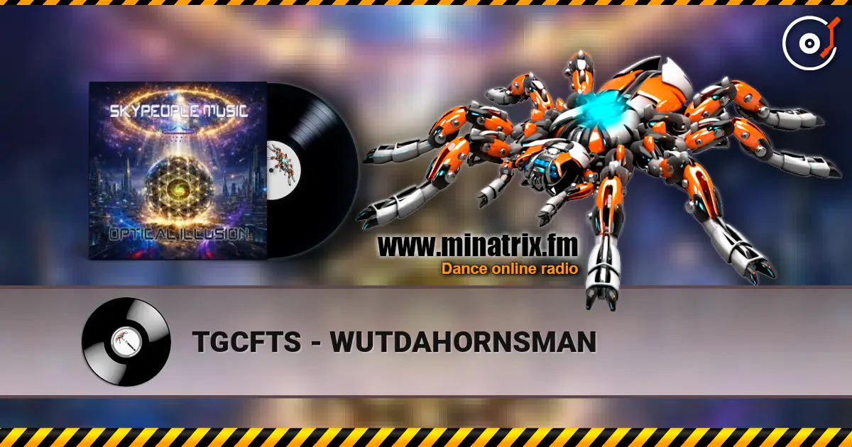 TGCFTS - WUTDAHORNSMAN escuchar online en alta calidad | Minatrix.FM