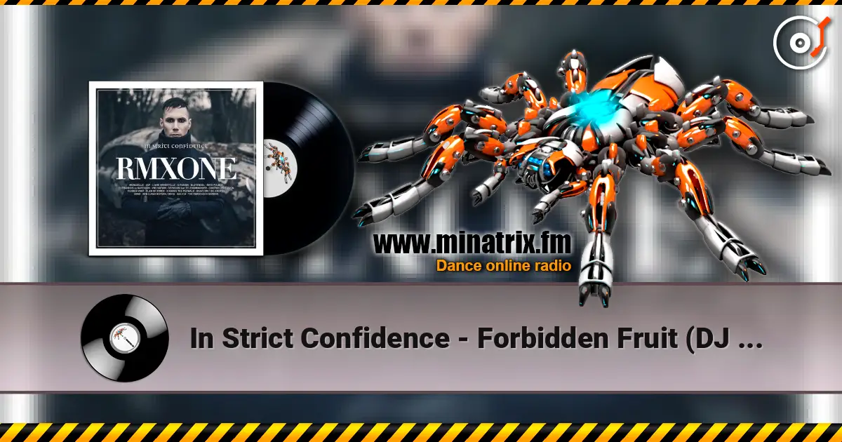 In Strict Confidence - Forbidden Fruit (DJ Francois Remix) escuchar online en alta calidad | Minatrix.FM