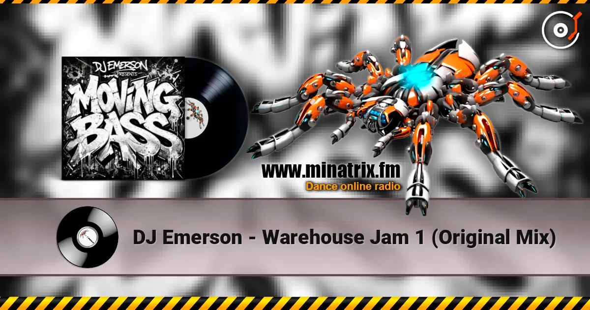 DJ Emerson - Warehouse Jam 1 (Original Mix) escuchar online en alta calidad | Minatrix.FM