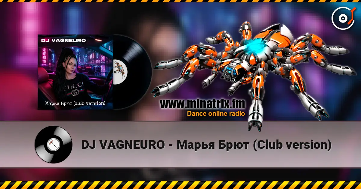 DJ VAGNEURO - Марья Брют (Club version) escuchar online en alta calidad | Minatrix.FM