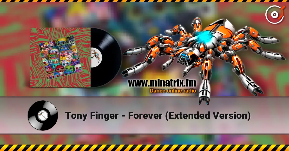 Tony Finger - Forever (Extended Version) escuchar online en alta calidad | Minatrix.FM
