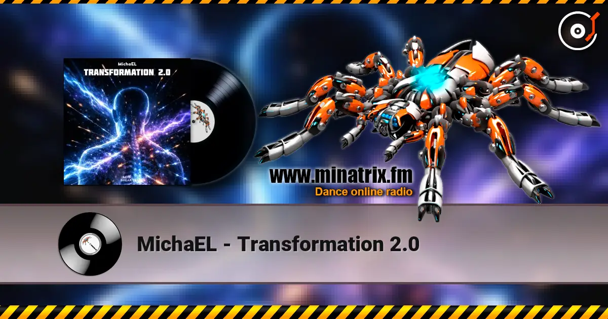 MichaEL - Transformation 2.0 escuchar online en alta calidad | Minatrix.FM