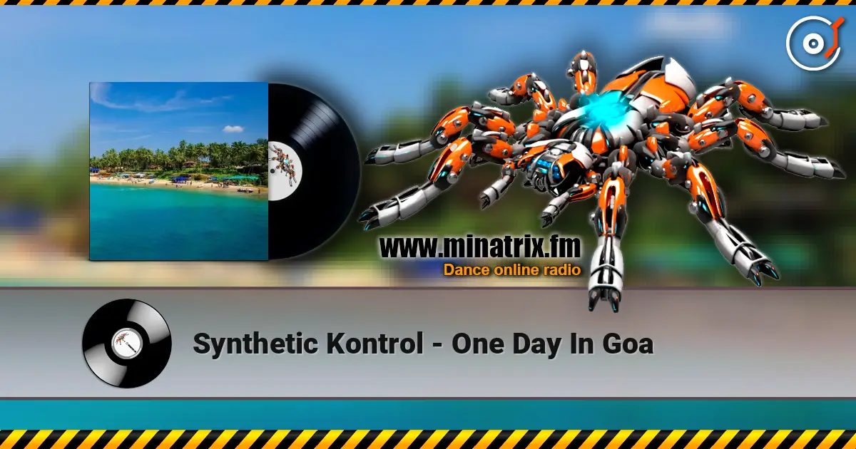 Synthetic Kontrol - One Day In Goa escuchar online en alta calidad | Minatrix.FM
