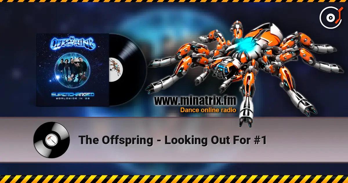 The Offspring - Looking Out For #1 escuchar online en alta calidad | Minatrix.FM
