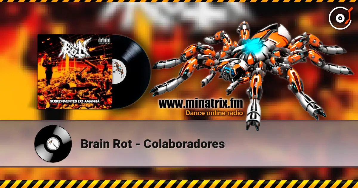 Brain Rot - Colaboradores escuchar online en alta calidad | Minatrix.FM