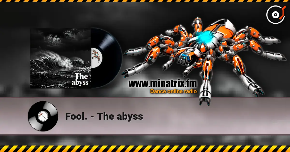 Fool. - The abyss escuchar online en alta calidad | Minatrix.FM