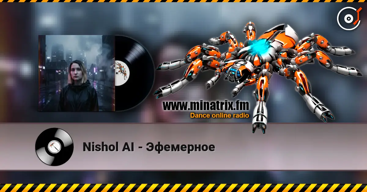 Nishol AI - Эфемерное escuchar online en alta calidad | Minatrix.FM