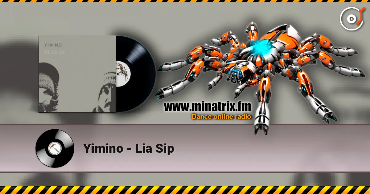 Yimino - Lia Sip escuchar online en alta calidad | Minatrix.FM