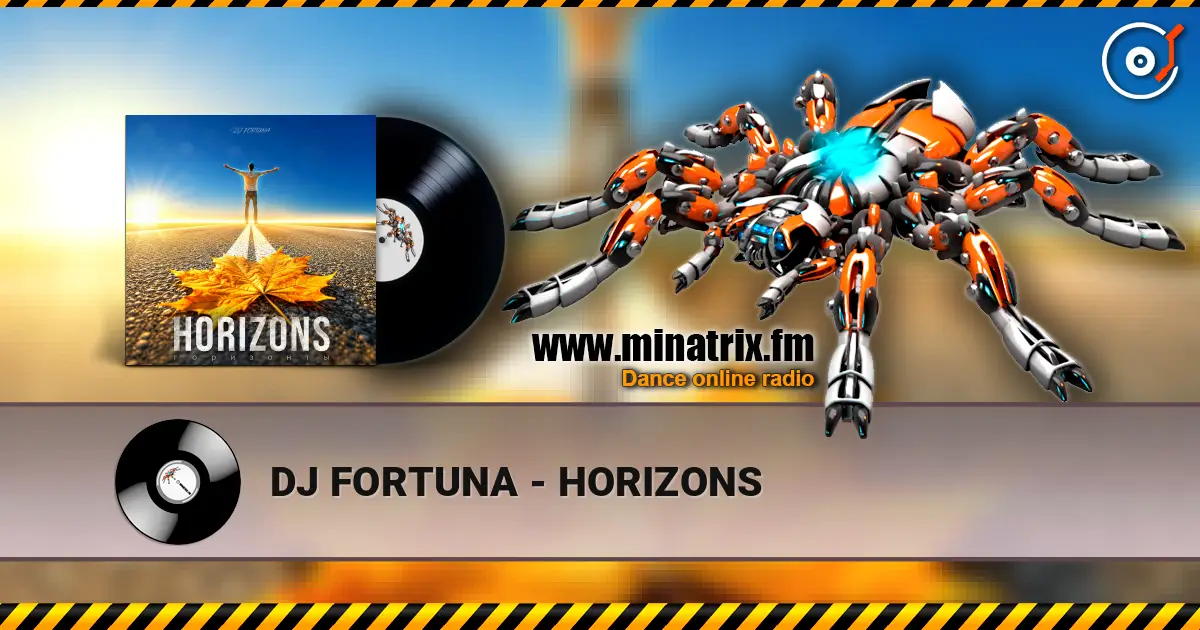 DJ FORTUNA - HORIZONS escuchar online en alta calidad | Minatrix.FM