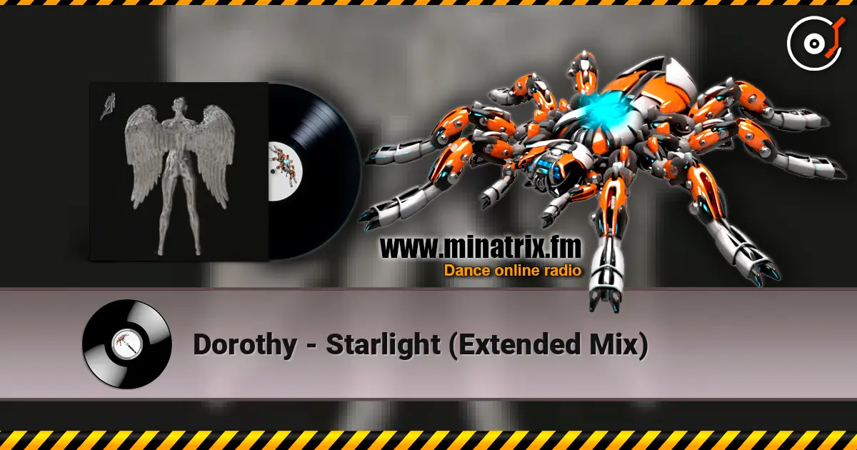 Dorothy - Starlight (Extended Mix) escuchar online en alta calidad | Minatrix.FM