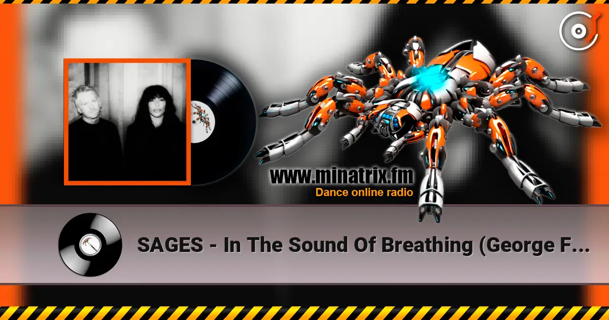 SAGES - In The Sound Of Breathing (George FitzGerald Remix) escuchar online en alta calidad | Minatrix.FM