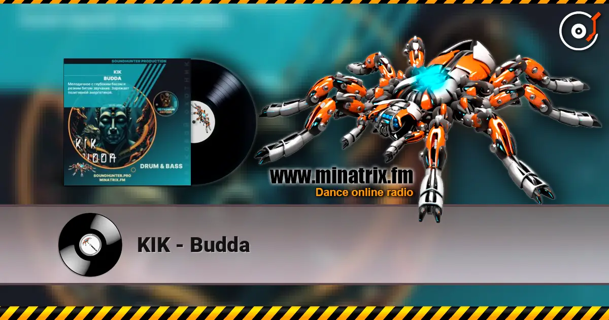 KIK - Budda escuchar online en alta calidad | Minatrix.FM