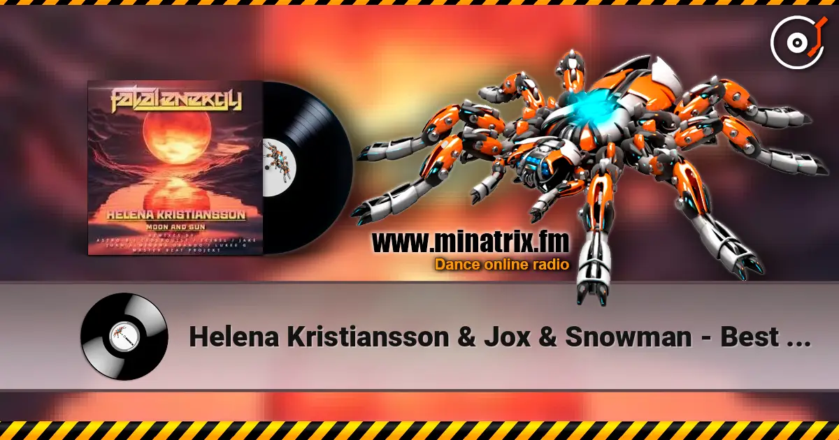 Helena Kristiansson & Jox & Snowman - Best Day (Ben van Gosh Extended Remix) escuchar online en alta calidad | Minatrix.FM