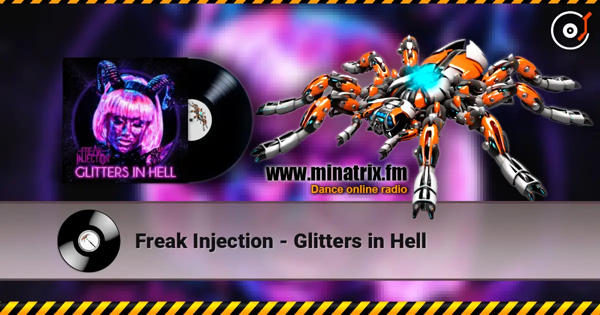 Freak Injection - Glitters in Hell escuchar online en alta calidad | Minatrix.FM