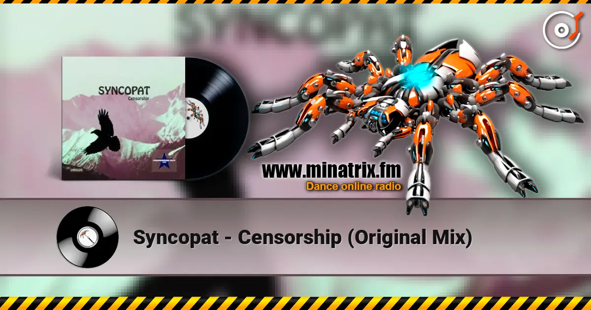 Syncopat - Censorship (Original Mix) escuchar online en alta calidad | Minatrix.FM