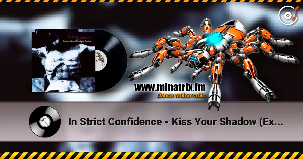 In Strict Confidence - Kiss Your Shadow (Exclusive Demo-Version) escuchar online en alta calidad | Minatrix.FM