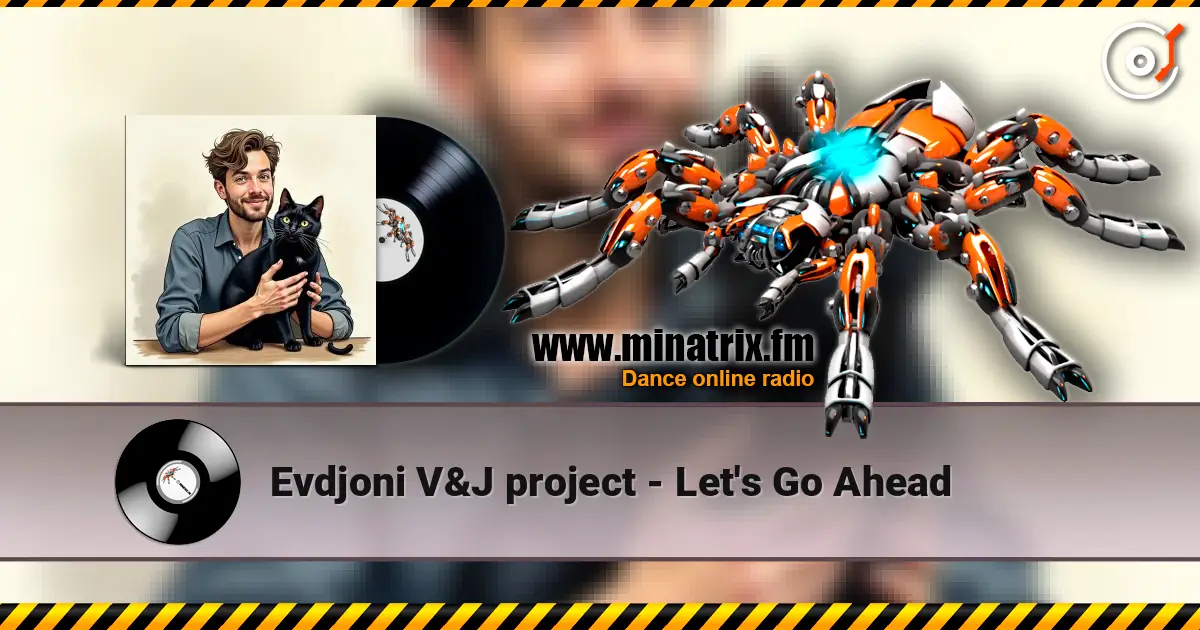Evdjoni V&J project - Let's Go Ahead escuchar online en alta calidad | Minatrix.FM