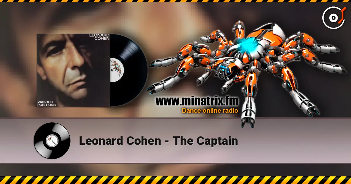Leonard Cohen - The Captain escuchar online en alta calidad | Minatrix.FM