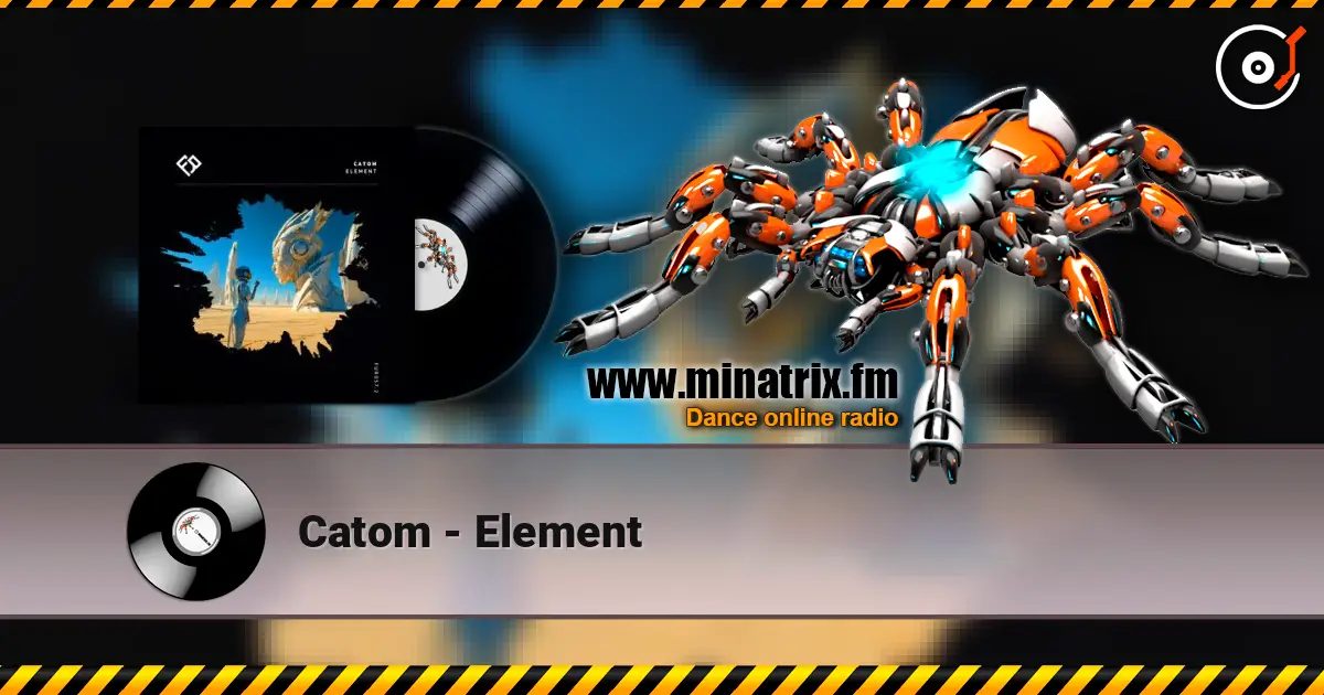 Catom - Element escuchar online en alta calidad | Minatrix.FM