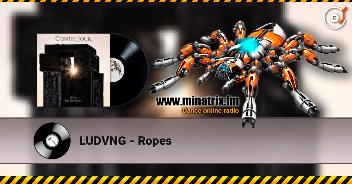 LUDVNG - Ropes escuchar online en alta calidad | Minatrix.FM