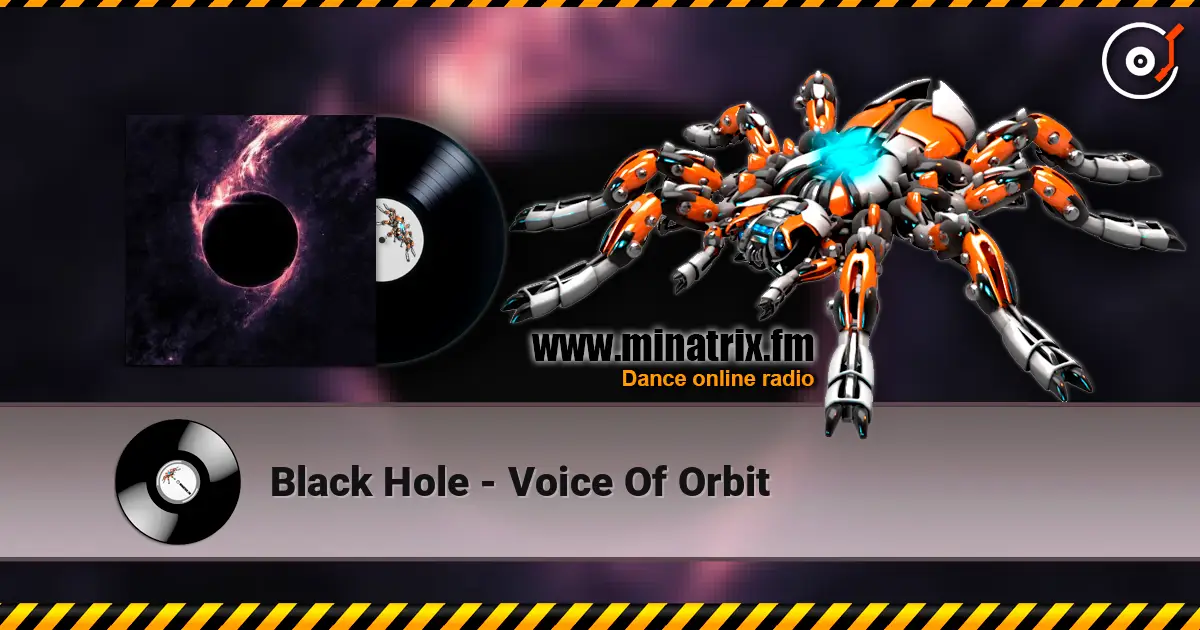 Black Hole - Voice Of Orbit escuchar online en alta calidad | Minatrix.FM