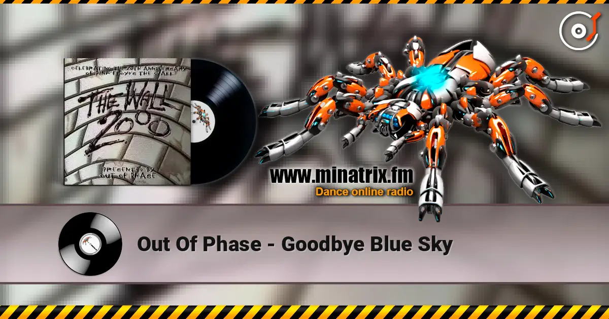 Out Of Phase - Goodbye Blue Sky escuchar online en alta calidad | Minatrix.FM