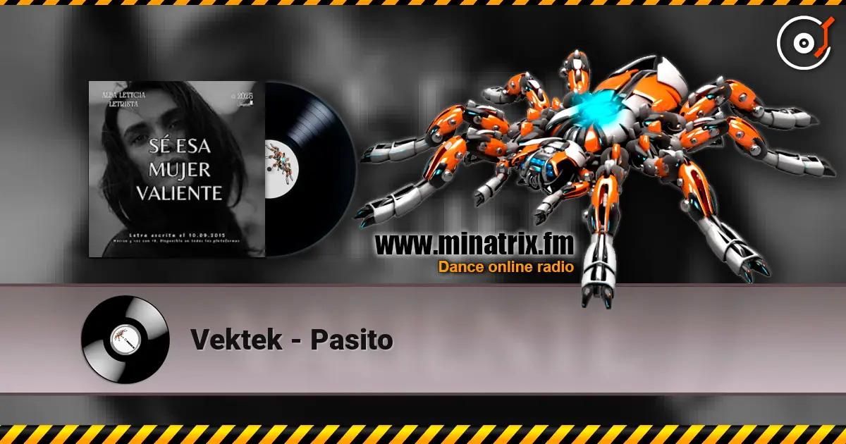 Vektek - Pasito escuchar online en alta calidad | Minatrix.FM