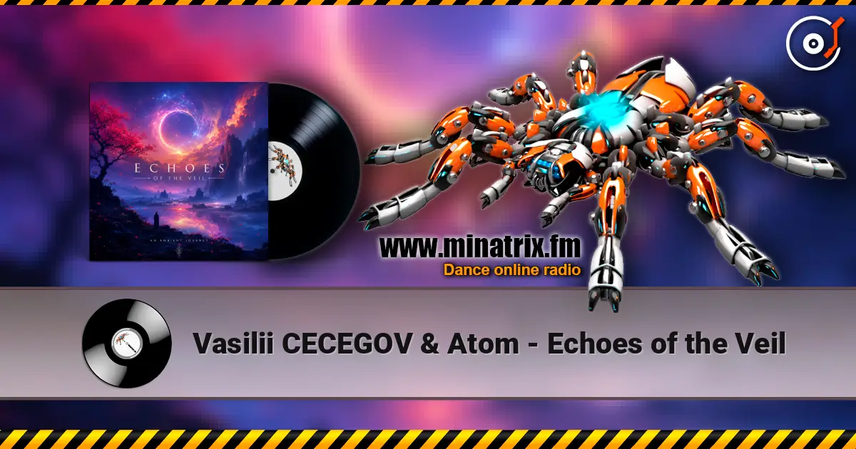 Vasilii CECEGOV & Atom - Echoes of the Veil escuchar online en alta calidad | Minatrix.FM