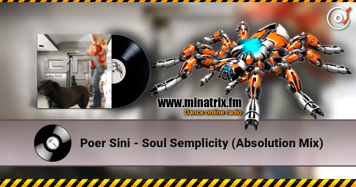 Poer Sini - Soul Semplicity (Absolution Mix) escuchar online en alta calidad | Minatrix.FM