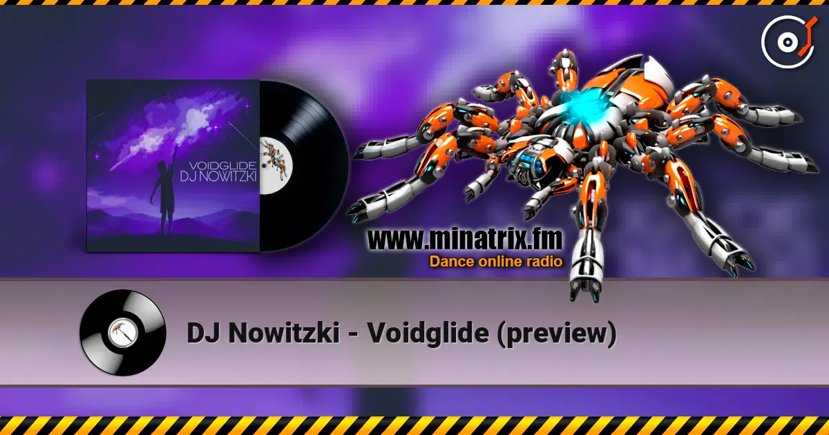DJ Nowitzki - Voidglide (preview) escuchar online en alta calidad | Minatrix.FM