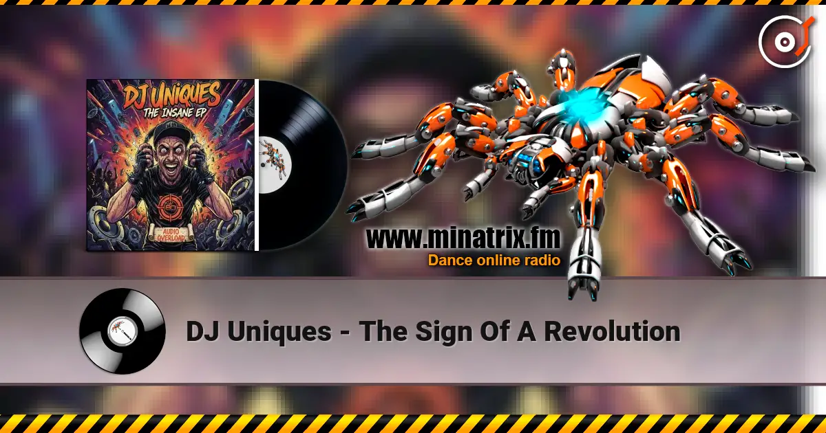 DJ Uniques - The Sign Of A Revolution escuchar online en alta calidad | Minatrix.FM