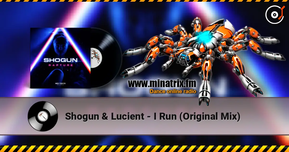 Shogun & Lucient - I Run (Original Mix) escuchar online en alta calidad | Minatrix.FM
