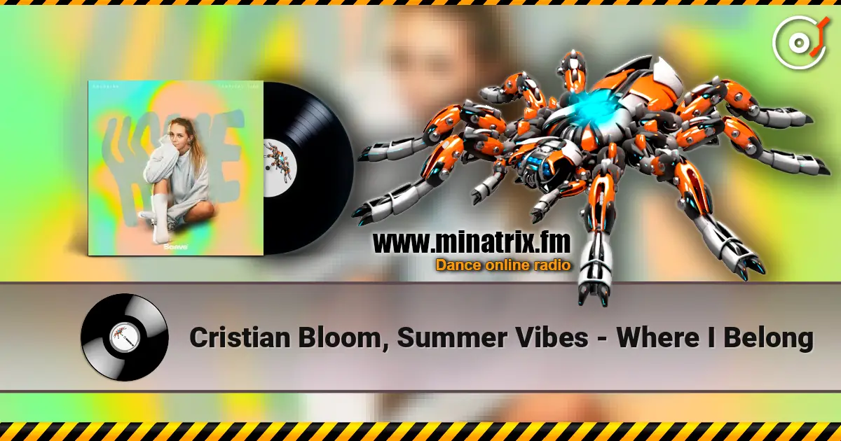 Cristian Bloom, Summer Vibes - Where I Belong escuchar online en alta calidad | Minatrix.FM