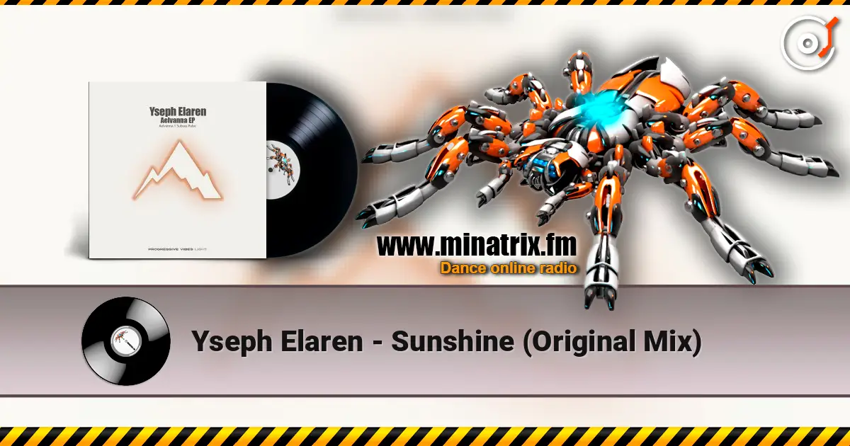Yseph Elaren - Sunshine (Original Mix) escuchar online en alta calidad | Minatrix.FM