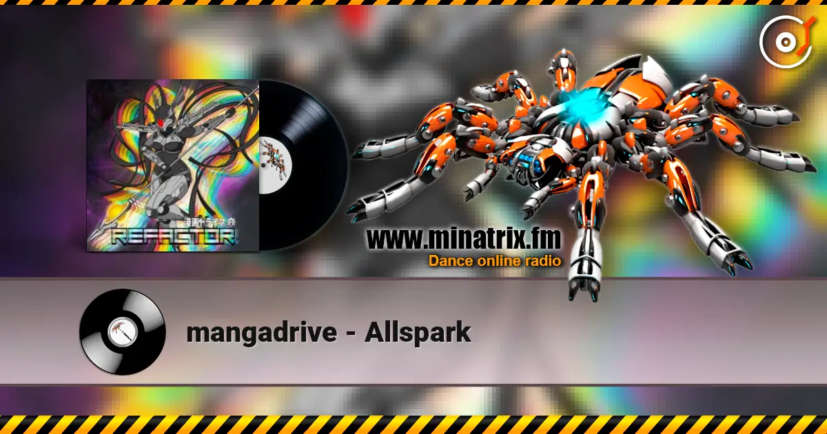 mangadrive - Allspark escuchar online en alta calidad | Minatrix.FM