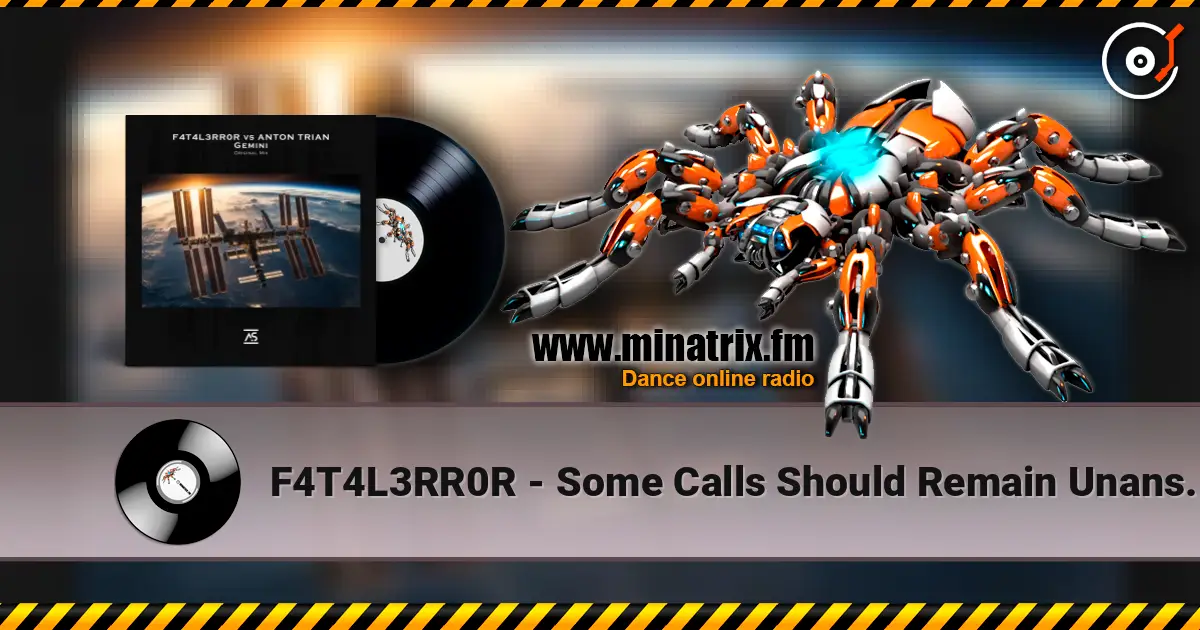 F4T4L3RR0R - Some Calls Should Remain Unanswered escuchar online en alta calidad | Minatrix.FM