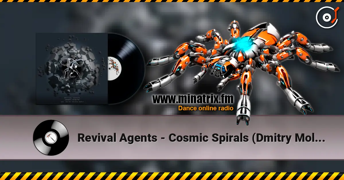 Revival Agents - Cosmic Spirals (Dmitry Molosh Dub Mix) escuchar online en alta calidad | Minatrix.FM