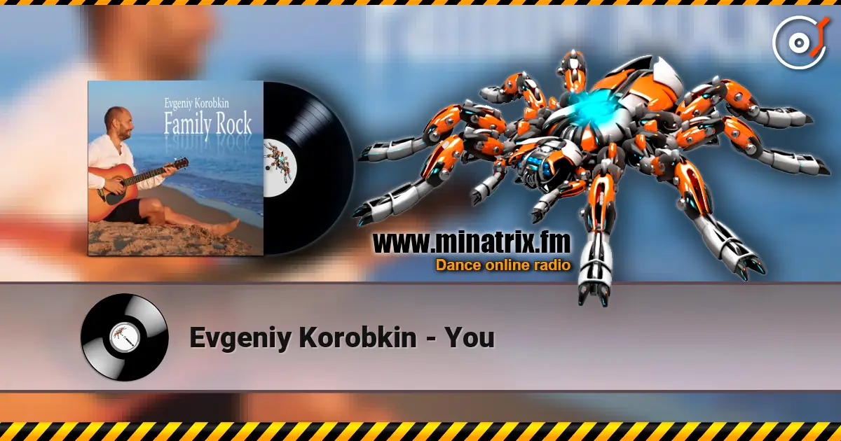 Evgeniy Korobkin - You escuchar online en alta calidad | Minatrix.FM