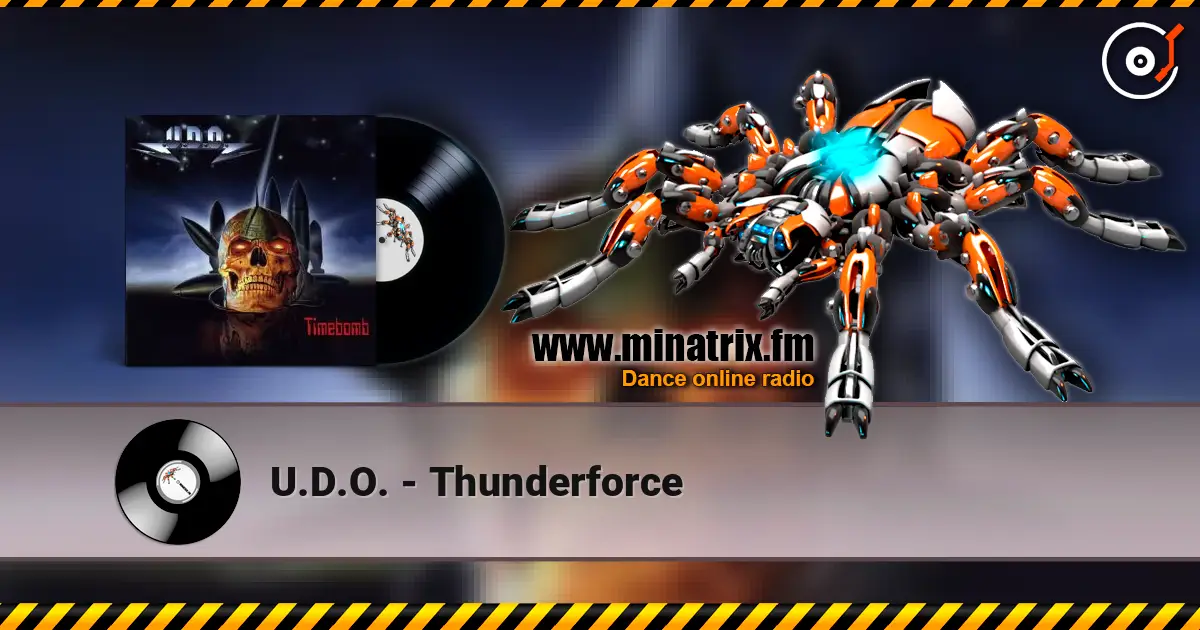 U.D.O. - Thunderforce escuchar online en alta calidad | Minatrix.FM