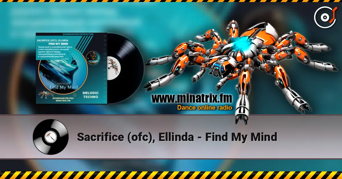 Sacrifice (ofc), Ellinda - Find My Mind escuchar online en alta calidad | Minatrix.FM
