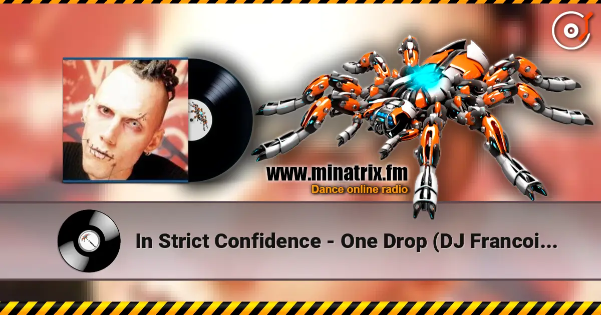 In Strict Confidence - One Drop (DJ Francois Extended Remix) escuchar online en alta calidad | Minatrix.FM