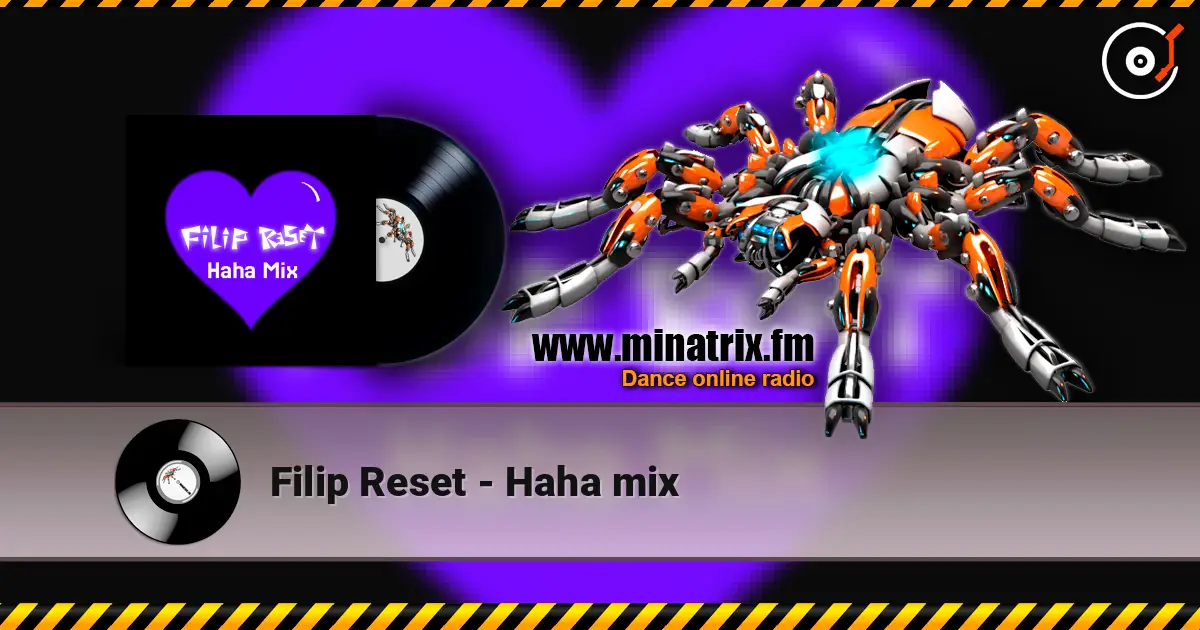 Filip Reset - Haha mix escuchar online en alta calidad | Minatrix.FM