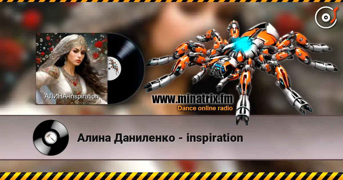 Алина Даниленко - inspiration escuchar online en alta calidad | Minatrix.FM