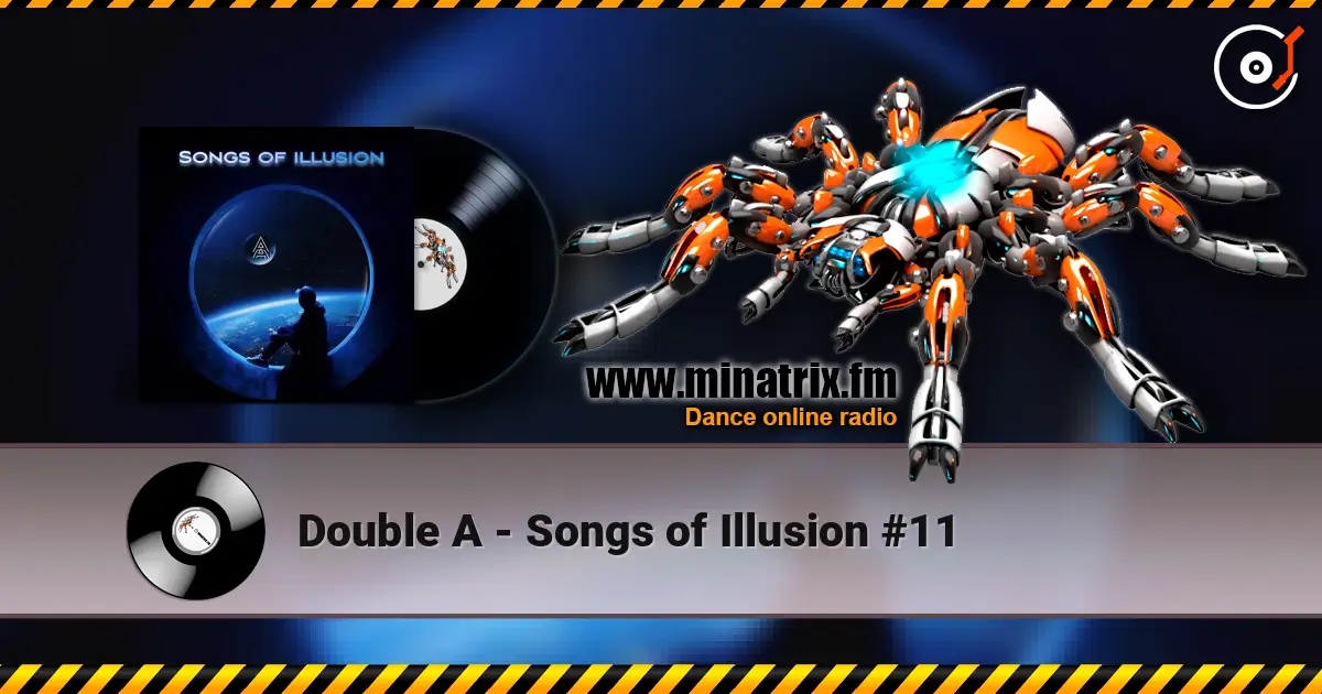 Double A - Songs of Illusion #11 escuchar online en alta calidad | Minatrix.FM