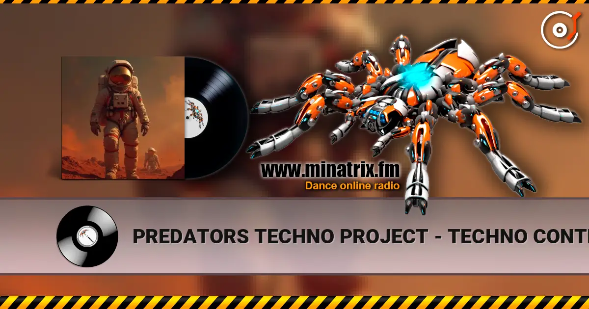 PREDATORS TECHNO PROJECT - TECHNO CONTROL #001 escuchar online en alta calidad | Minatrix.FM