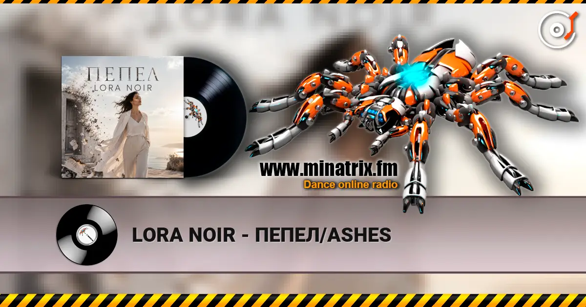 LORA NOIR - ПЕПЕЛ/ASHES escuchar online en alta calidad | Minatrix.FM